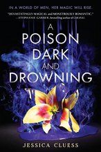 Cover art for A Poison Dark and Drowning (Kingdom on Fire, Book Two)