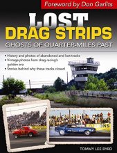 Cover art for Lost Drag Strips: Ghosts of Quarter Miles Past (Cartech)
