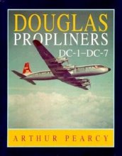 Cover art for Douglas Propliners: DC-1 to DC-7