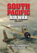 Cover art for South Pacific Air War Volume 1: The Fall of Rabaul December 1941 - March 1942