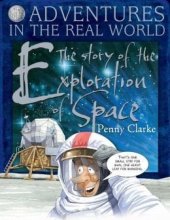 Cover art for Adventures in the Real World: The Story of Exploration of Space