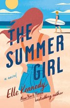 Cover art for The Summer Girl: An Avalon Bay Novel (Avalon Bay, 3)