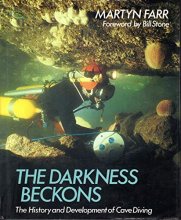 Cover art for Darkness Beckons: The History and Development of Cave Diving