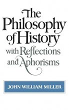 Cover art for The Philosophy of History with Reflections and Aphorisms