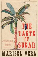 Cover art for The Taste of Sugar: A Novel