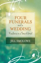Cover art for Four Funerals and a Wedding: Resilience in a Time of Grief