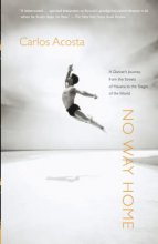 Cover art for No Way Home: A Dancer's Journey from the Streets of Havana to the Stages of the World