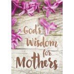 Cover art for God's Wisdom for Mothers