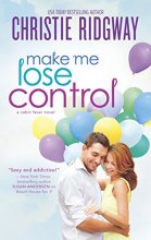 Cover art for Make Me Lose Control (Cabin Fever, 2)