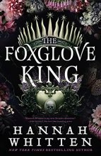 Cover art for The Foxglove King (The Nightshade Crown, 1)