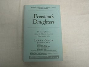 Cover art for Freedom's Daughters: The Unsung Heroines of the Civil Rights Movement from 1830 to 1970
