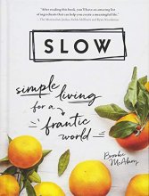 Cover art for Slow: Simple Living for a Frantic World
