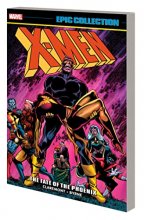 Cover art for X-MEN EPIC COLLECTION: THE FATE OF THE PHOENIX [NEW PRINTING]