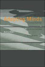 Cover art for Adapting Minds: Evolutionary Psychology and the Persistent Quest for Human Nature (Bradford Books)