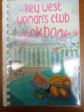 Cover art for Key West Woman's Club Cookbook