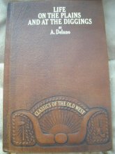 Cover art for Life on the Plains and at the Diggins: Classics of the Old West