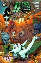 Cover art for Hero Cats Volume 3: The Crow King Saga (Hero Cats of Stellar City)