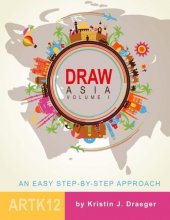 Cover art for Draw Asia: Volume I (Draw the World)