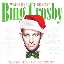 Cover art for Merry And Bright Bing Crosby Music CD