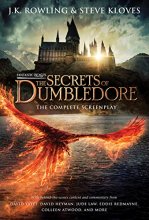 Cover art for Fantastic Beasts: The Secrets of Dumbledore – The Complete Screenplay (Fantastic Beasts, Book 3) (Harry Potter)