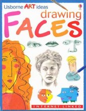 Cover art for Drawing Faces: Internet-linked (Usborne Art Ideas)
