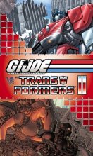 Cover art for G.I. Joe Vs. The Transformers Volume 2 (G. I. Joe (Graphic Novels))