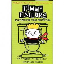Cover art for Sanitized For Your Protection Timmy Failure