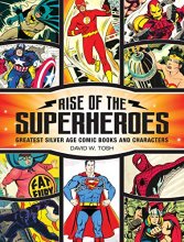 Cover art for Rise of the Superheroes: Greatest Silver Age Comic Books and Characters