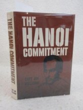 Cover art for Rare SIGNED Capt. Jim Mulligan THE HANOI COMMITMENT 1981 RIF Marketing 2ndEd HC/DJ [Hardcover] unknown
