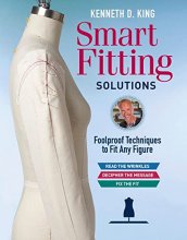 Cover art for Kenneth D. King's Smart Fitting Solutions: Foolproof Techniques to Fit Any Figure