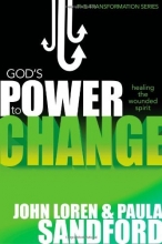 Cover art for God's Power To Change: Healing the wounded spirit (Transformation)