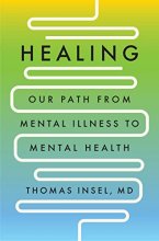 Cover art for Healing: Our Path from Mental Illness to Mental Health