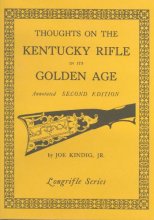 Cover art for Thoughts on the Kentucky rifle in its golden age (Longrifle series)