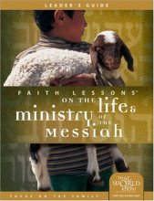 Cover art for Faith Lessons on the Life and Ministry of the Messiah (Church Vol. 3) Leader's Guide