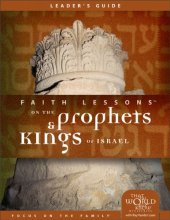 Cover art for Faith Lessons on the Prophets and Kings of Israel (Church Vol. 2) Leader's Guide