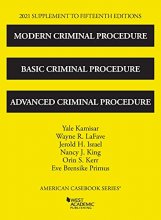 Cover art for Modern Criminal Procedure, Basic Criminal Procedure, and Advanced Criminal Procedure, 15th, 2021 Supplement (American Casebook Series)