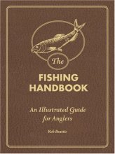 Cover art for The Fishing Handbook: An Illustrated Guide for Anglers