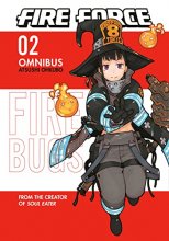 Cover art for Fire Force Omnibus 2 (Vol. 4-6)