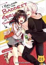 Cover art for I Belong to the Baddest Girl at School Volume 01 (I Belong to the Baddest Girl at School Series)