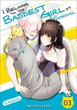 Cover art for I Belong to the Baddest Girl at School Volume 03 (I Belong to the Baddest Girl at School Series)