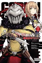 Cover art for Goblin Slayer Side Story: Year One, Vol. 7 (manga) (Goblin Slayer Side Story: Year One (manga), 7)