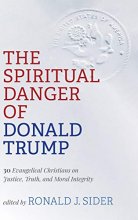 Cover art for The Spiritual Danger of Donald Trump