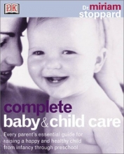 Cover art for Complete Baby & Child Care (Revised & Updated)