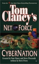 Cover art for Cybernation: Tom Clancy (Series Starter, Net Force #6)
