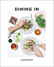 Cover art for Dining In: Highly Cookable Recipes: A Cookbook