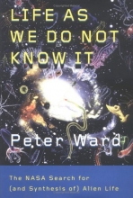 Cover art for Life as We Do Not Know It: The NASA Search for (and Synthesis of) Alien Life