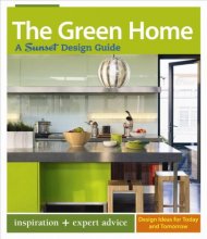 Cover art for The Green Home: A Sunset Design Guide (Sunset Design Guides)