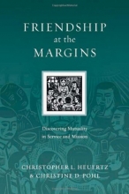 Cover art for Friendship at the Margins: Discovering Mutuality in Service and Mission (Resources for Reconciliation)