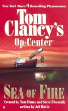 Cover art for Sea of Fire (Op-Center #10)