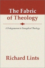 Cover art for The Fabric of Theology: A Prolegomenon to Evangelical Theology
